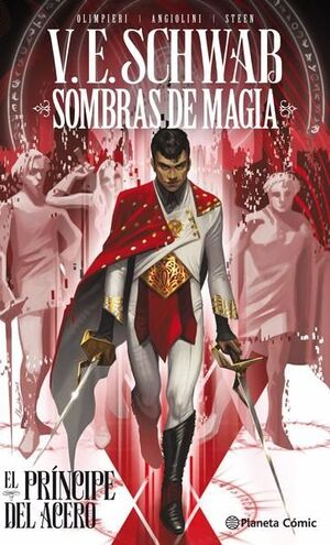 SOMBRAS DE MAGIA. EL PRÍNCIPE DEL ACERO