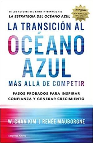 TRANSICIÓN AL OCÉANO AZUL, LA