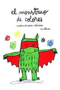 MONSTRUO DE COLORES, EL. CUADERNO PARA COLOREAR