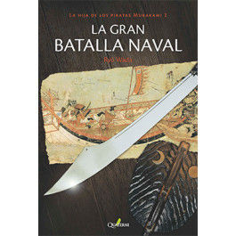 LA GRAN BATALLA NAVAL LA HIJA DE LOS PIRATAS MURAKAMI 2
