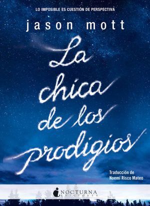 CHICA DE LOS PRODIGIOS, LA