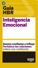GUÍAS HBR: INTELIGENCIA EMOCIONAL