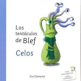 TENTÁCULOS DE BLEF-CELOS, LOS