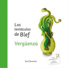 TENTACULOS DE BLEF-VERGÜENZA, LOS