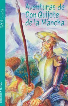 AVENTURAS DE DON QUIJOTE DE LA MANCHA