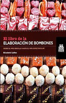 LIBRO DE LA ELABORACIÓN DE BOMBONES. EL
