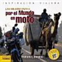 MEJORES RUTAS POR EL MUNDO EN MOTO, LAS