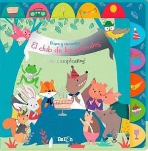 CLUB DE LOS ANIMALES, EL. ¡FELIZ CUMPLEAÑOS!
