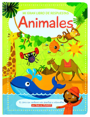 ANIMALES, MI GRAN LIBRO DE RESPUESTAS