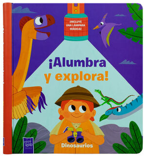 DINOSAURIOS ¡ALUMBRA Y EXPLORA!