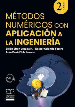 MÉTODOS NUMÉRICOS CON APLICACIÓN A LA INGENIERÍA