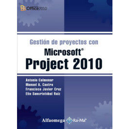 GESTIÓN DE PROYECTOS CON MICROSOFT PROJECT 2010