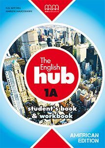 AMERICAN THE ENGLISH HUB 1A STUDENTS BOOK & WORKBOOK