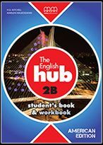 AMERICAN THE ENGLISH HUB 2B STUDENTS BOOK & WORKBOOK