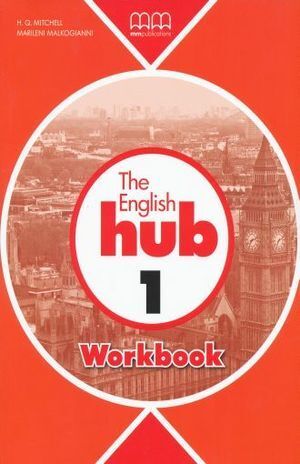 THE ENGLISHI HUB 1 WORKBOOK BRITISH