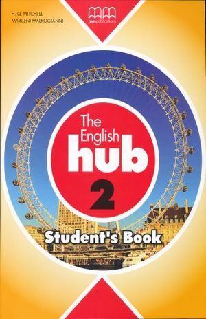THE ENGLISH HUB 2 STUDENT BRITISH