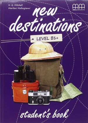 NEW DESTINATIONS B1+ STUDENT BOOK