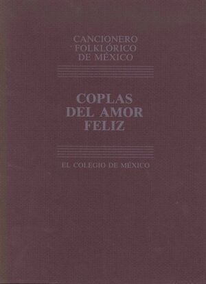 CANCIONERO FOLKLÓRICO DE MÉXICO TOMO 1