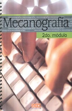 MECANOGRAFÍA SEGUNDO MÓDULO