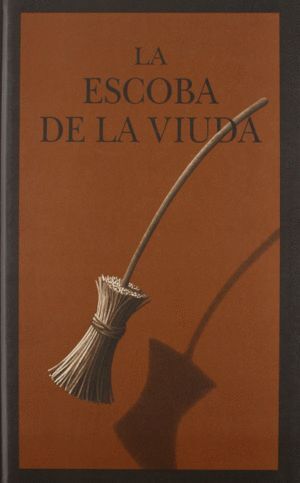 ESCOBA DE LA VIUDA, LA