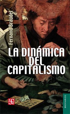 DINÁMICA DEL CAPITALISMO, LA