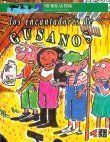 ENCANTADORES DE GUSANOS, LOS