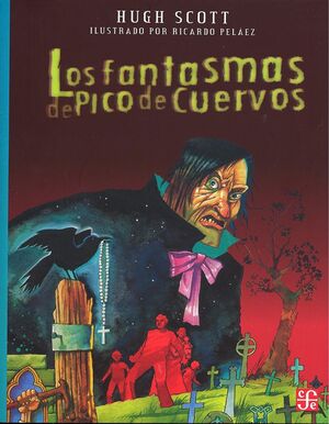 FANTASMAS DE PICO DE CUERVOS, LOS