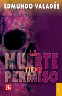 MUERTE TIENE PERMISO, LA