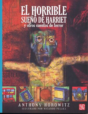 HORRIBLE SUEÑO DE HARRIET Y OTROS CUENTOS DE TERROR, EL