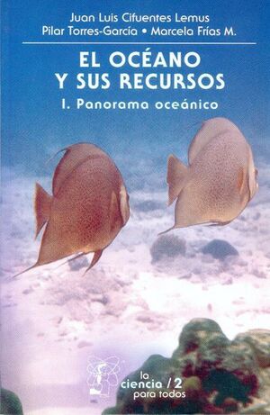 OCÉANO Y SUS RECURSOS I, EL