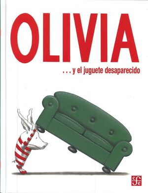 OLIVIA ... Y EL JUGUETE DESAPARECIDO