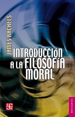 INTRODUCCIÓN A LA FILOSOFÍA MORAL