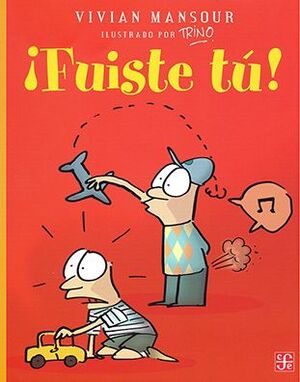 ¡FUISTE TÚ!