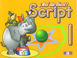 ¡ASÍ DE FÁCIL! SCRIPT 1