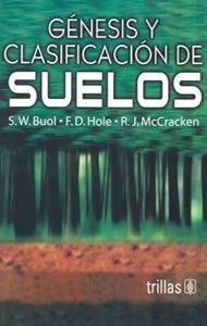 GÉNESIS Y CLASIFICACIÓN DE SUELOS