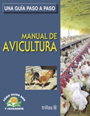 MANUAL DE AVICULTURA COMO HACER BIEN Y FACILMENTE