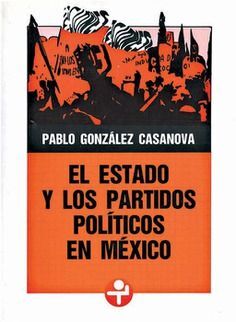 ESTADO Y LOS PARTIDOS POLÍTICOS EN MÉXICO, EL