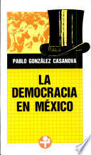 DEMOCRACIA EN MÉXICO, LA