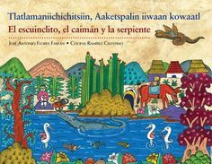 ESCUINCLITO, EL CAIMÁN Y LA SERPIENTE, EL