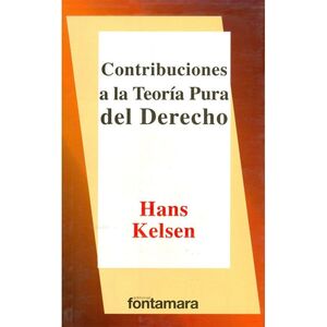 CONTRIBUCIONES A LA TEORÍA PURA DEL DERECHO