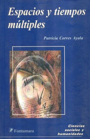 ESPACIOS Y TIEMPOS MÚLTIPLES