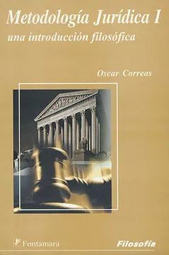 METODOLOGÍA JURÍDICA 1. UNA INTRODUCCIÓN FILOSOFÍCA