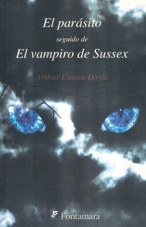 EL PARÁSITO / EL VAMPIRO DE SUSSEX