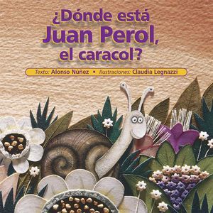 DONDE ESTA JUAN PEROL EL CARACOL
