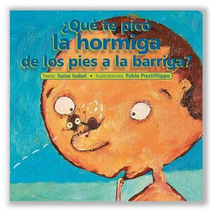QUE TE PICO LA HORMIGA DE LOS PIES A LA BARRIGA
