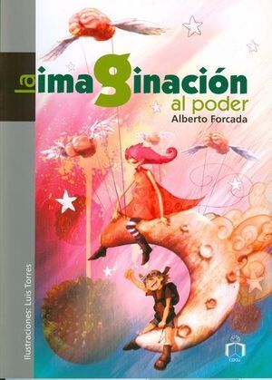 IMAGINACION AL PODER, LA