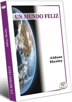 UN MUNDO FELIZ