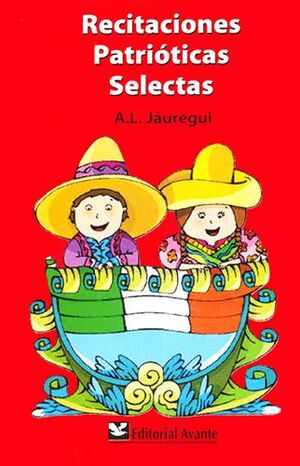 RECITACIONES PATRIÓTICAS SELECTAS