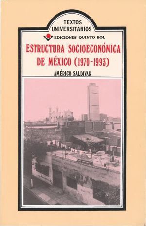 ESTRUCTURA SOCIOECONÓMICA DE MÉXICO ( 1970-1993 )