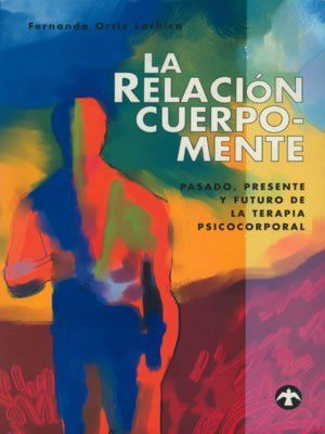 RELACIÓN CUERPO-MENTE, LA